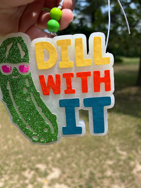 Dill With It Car Freshie